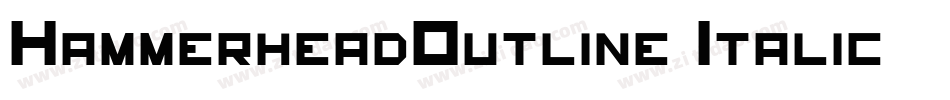 HammerheadOutline Italic字体转换